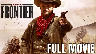 Frontier | Full Western Movie