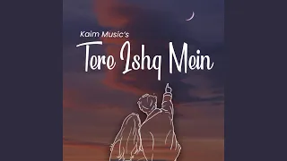 Tere Ishq Mein