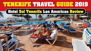 Hotel Sol Tenerife 👍 Las Americas Review (Tenerife Travel Guide 2019)