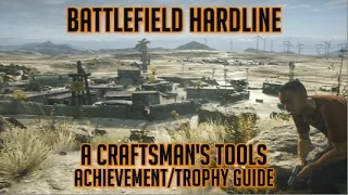 Battlefield Hardline - A Craftsman's Tools Achievement/Trophy Guide