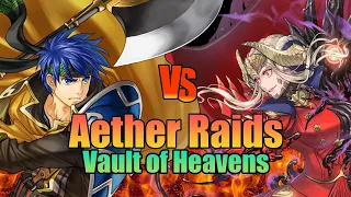 Only one may stand! Brave Ike vs. Fallen Edelgard! Aether Raids Vault of Heavens [FEH]