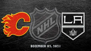 NHL Flames vs Kings | Dec.02, 2021