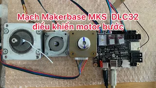 Mạch Makerbase MKS DLC32 ESP32 điều khiển motor bước