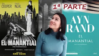 RESEÑA | 'El manantial', Ayn Rand (Parte 1)
