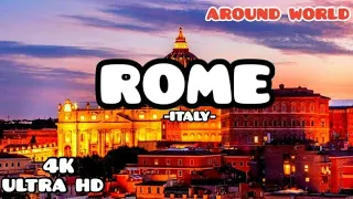 Rome 4K | #aroundtheworld | Italy 4K | #aroundworld |Around the world 4K | Around World 4K