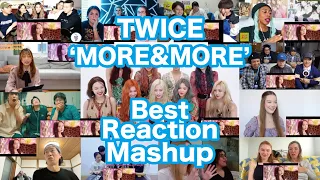TWICE "MORE & MORE" M/V Best Reaction Mashup