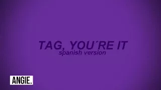 Melanie Martinez - Tag, You're It (spanish version) | Angie Salazar