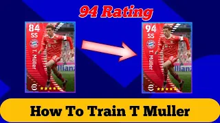 How To Train T Muller | T Muller Training Tutorial | Fc Bayern Munchen Pack Opening | Efootball2023