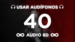 40 - Anuel AA | LLNM2 | AUDIO 8D 🎧