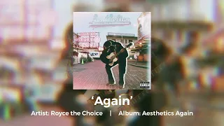 Royce The Choice - Again Prod. By GMK (2024)