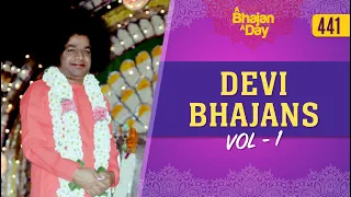 441 - Devi Bhajans Vol - 1 | Radio Sai Bhajans