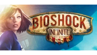 Прохождение Bioshock Infinite — Часть 2 : Первый замес! с Комментариями!