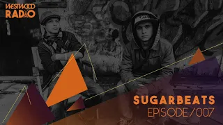 Westwood Radio 007 - SugarBeats