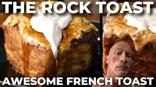 How to Make The Rock's French Toast | Perfect ROCK TOAST Recipe