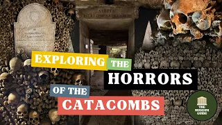 Exploring the Catacombs - A Guided Tour of Paris's City of the Dead