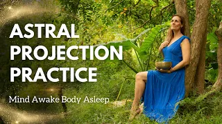 Astral Projection | Mind Awake Body Asleep Practice with Yoga Nidra