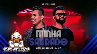 Vitor Fernandes e Pablo - Minha Saudade - Ao Sabor Do Vento 2023