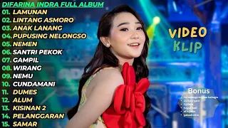 Lamunan Difarina Indra Full Album Terbaru Om. Adella Pupusing Nelongso Anak Lanang