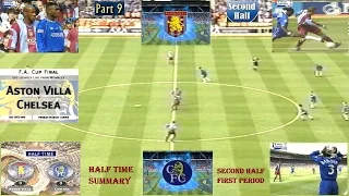 ASTON VILLA FC V CHELSEA FC-FA CUP FINAL 2000-LIVE MATCH–HALF TIME/START SECOND HALF- PART NINE