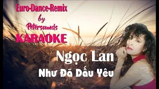 Karaoke - Như Đã Dấu Yêu - Petersounds Remix - Italo Disco - European Style - New Wave