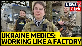 Ukrainian Medics At The Frontline | Russia Ukraine War | Tale Of Ukrainian Medics | English News