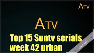 TOP 15 SUNTV SERIALS TRP RATING WEEK 42 /2020/SUNTV SERIALS