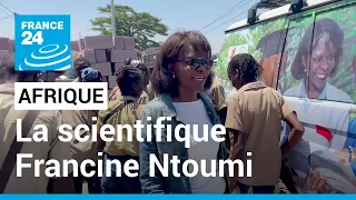 Afrique : Francine Ntoumi, une ambition pour l'éducation et la recherche • FRANCE 24