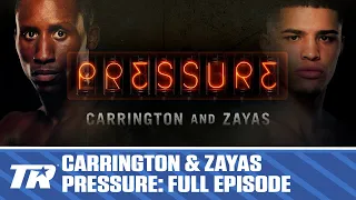 Inside Last Training Camp & Fight Night w/ Xander Zayas & Shu Shu Carrington | PRESSURE FULL EPISODE