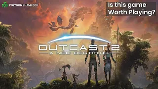 OUTCAST a new Beginning. Is it worth playing?