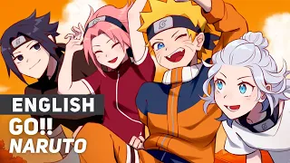 Naruto - "GO!!" ("Fighting Dreamers") | ENGLISH Ver | AmaLee