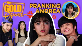 PRANKING ANDREA | The Gold Squad