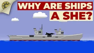 Why do we refer to ships as female?