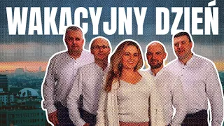 Wakacyjny dzień - Zespół Muzyczny SZAFIR (cover Kolor) 2023