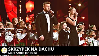 🔥🎻"Skrzypek na dachu"🔥Mała Armia Janosika (TVP1, Wadowice, 6.08.2023)