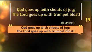 God goes up with shouts of joy - Psalm 46