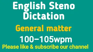 100-105WPM|| ENGLISH STENO DICTATION||SSC||HIGH COURT STENO EXAM