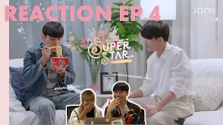 [Reaction EP.4] Be Mine. Superstar | พี่พระเอกกับเด็กหมาในกอง : ตั้งวงแชร์