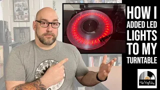 How I Added LED Lights to My Turntable