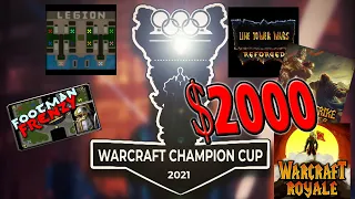 $2000 Warcraft Champions Cup Custom Game BONANZA!