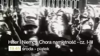 Hitler i Niemcy... od środy do piątku w TVP Historia!