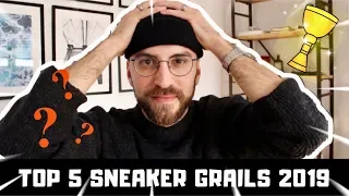 MEINE TOP 5 SNEAKER GRAILS 2019 | fitsforgods