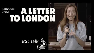 A Letter to London - Katherine Chow | HTB BSL Sunday Talk