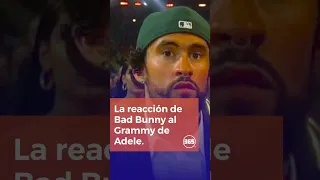 La REACCIÓN de BAD BUNNY al Grammy de ADELE