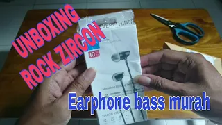 Unboxing Earphone Kere Hore, Rock zircon, earphone bass, basshead