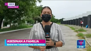 Asesinan a familia de siete integrantes en Veracruz  | Noticias con Yuriria Sierra