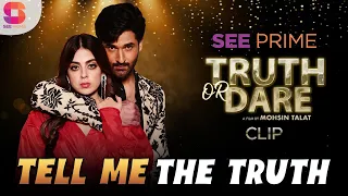 Tell Me The Truth | Short Film | Yashma Gill | Mirza Zain Baig | SeePrime | Clip