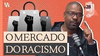 O MERCADO DO RACISMO - NOIR - #28 #NR