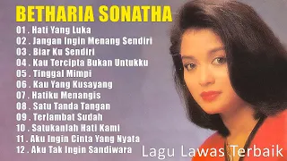 Full Album Betharia Sonatha | Lagu Nostalgia Sepanjang Masa | Hati Yang Luka | Lagu Lawas Terbaik