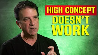 Why Writing A High Concept Movie Doesn't Make Any Sense - Corey Mandell