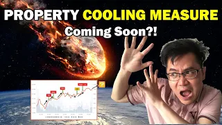 Singapore Property Cooling Measure 2021 is coming? (Property Market Update Episode 3)